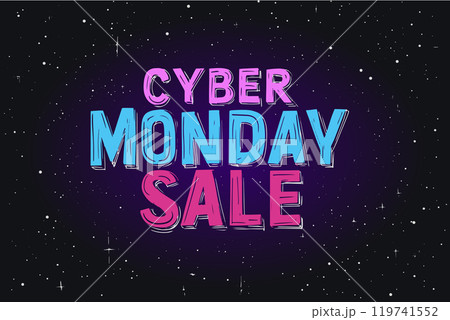 Cyber Monday sale text banner template. Promotion shopping promo discount offer glowing drawing lettering vector illustration Cyber Monday sale text banner template. Promotion shopping promo discount offer glowing drawing lettering vector illustration 119741552