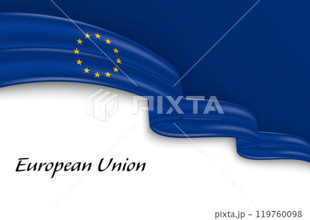 Waving ribbon with flag of European Union 119760098