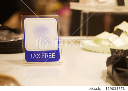 shop tax free text duty free shop sign on shop window shop tax free text duty free shop sign on shop window 119835878