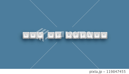 Law of effect text on a 3d keyboard button with shadow concept series  119847455