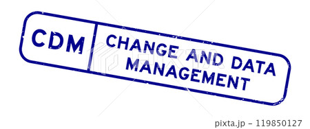 Grunge blue CDM change and data management word square rubber seal stamp on white background 119850127