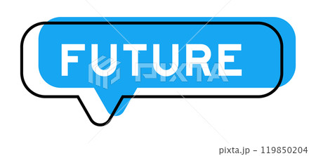 Speech banner and blue shade with word future on white background 119850204