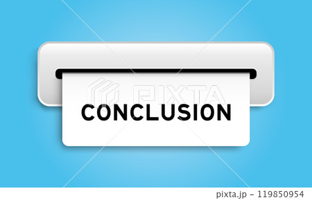White coupon banner with word conclusion from machine on blue color background 119850954