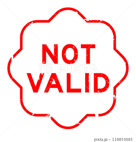 Grunge red not valid word rubber seal stamp on white background 119853085