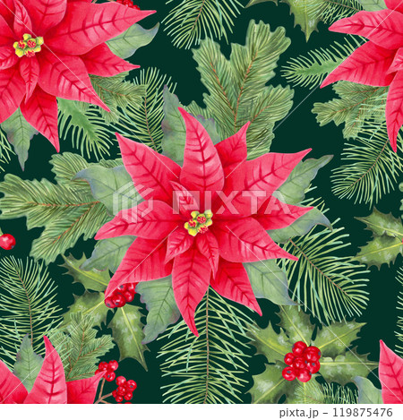 Seamless pattern with poinsettia flower, holly berries and pine branches for Christmas. Botanical illustration in watercolor. Hand drawn art on green background. Winter festive wallpaper for New Year. 119875476