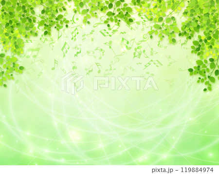 新緑と音符と背景 119884974