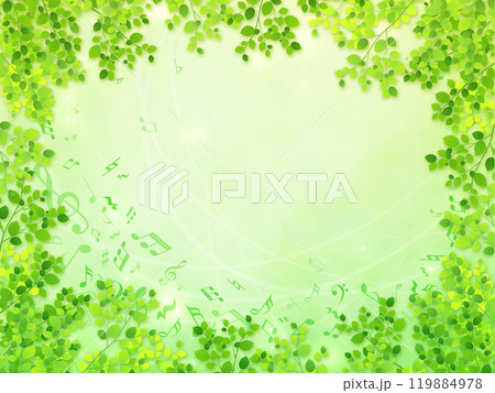 新緑と音符と背景 119884978