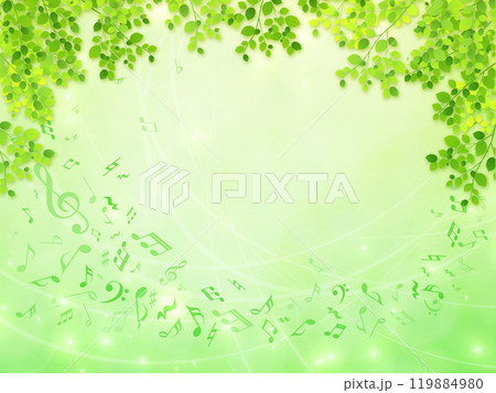 新緑と音符と背景 119884980