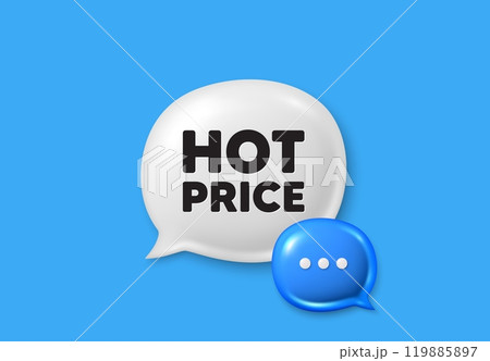 Hot Price tag. Text box speech bubble 3d icons. Special offer Sale sign. Advertising Discounts symbol. Hot price chat offer. Speech bubble banner. Text box balloon. Vector 119885897