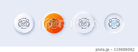 Approved teamwork line icon. Neumorphic, Orange gradient, 3d pin buttons. Accepted team sign. Human resources symbol. Line icons. Neumorphic buttons with outline signs. Vector Approved teamwork line icon. Neumorphic, Orange gradient, 3d pin buttons. Accepted team sign. Human resources symbol. Line icons. Neumorphic buttons with outline signs. Vector 119886082