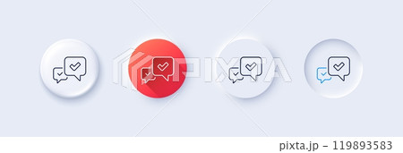 Approve line icon. Neumorphic, Red gradient, 3d pin buttons. Accepted or confirmed sign. Speech bubble symbol. Line icons. Neumorphic buttons with outline signs. Vector 119893583