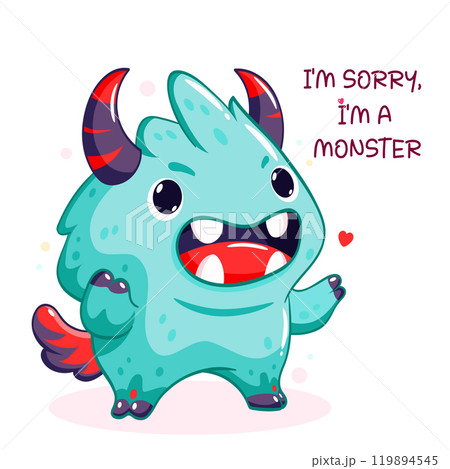 Apologize card with sad cute tiny monster. Inscription I'm sorry, I'm a monster. Cute baby monster apologize. Vector illustration EPS8 119894545