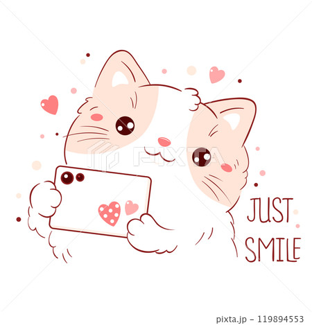 Just smile. Cute warm card with kitty taking photo with an mobile cell phone. Lovely cat taking photos on phone for social networks. Can be used for t-shirt print, sticker, greeting card. Vector EPS8 Just smile. Cute warm card with kitty taking photo with an mobile cell phone. Lovely cat taking photos on phone for social networks. Can be used for t-shirt print, sticker, greeting card. Vector EPS8 119894553
