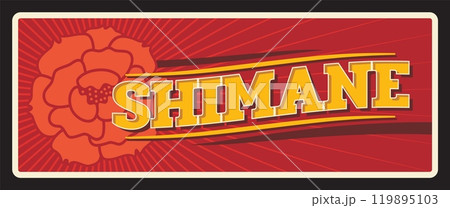 Shimane prefecture, Japanese Chugoku region of Honshu. Vector travel plate, vintage sign, retro postcard design. Old plaque with peony flower in blossom, symbol of Asian country area 119895103