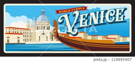 Venice Italian province vintage plate and sticker, vector tin sign. Italy city entry sing with travel landmark symbol and tourism sightseeing, Grand canal, Gondola Punta and Basilica Salute Venice Italian province vintage plate and sticker, vector tin sign. Italy city entry sing with travel landmark symbol and tourism sightseeing, Grand canal, Gondola Punta and Basilica Salute 119895407