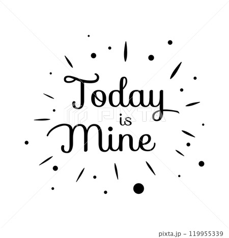 Template Motivational quote, positive quote, success quote for inspirational self-motivation. Can be used for greeting card, typography, poster. 119955339