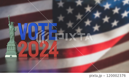 The Statue of Liberty and vote 2024 for Election Center concept 3d rendering. 120002376
