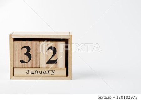 Wooden calendar January 32 on a white background 120182975