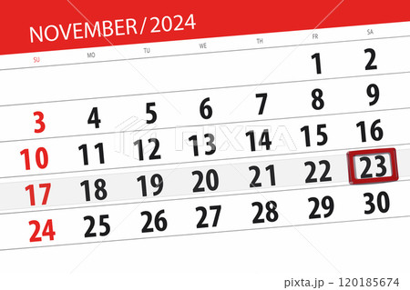 Calendar 2024, deadline, day, month, page, organizer, date, November, saturday, number 23 120185674