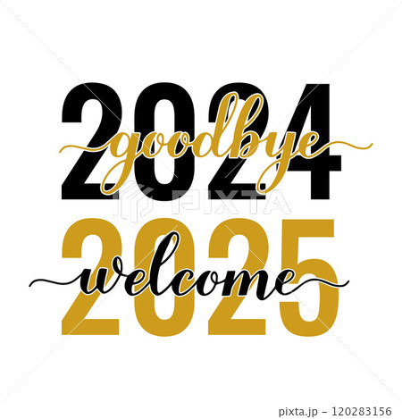 Goodbye 2024 Welcome 2025 handwritten with brush. Calligraphy lettering for New Year isolated on white. Holidays typography poster. Vector template for banner, sign, greeting card, invitation, etc. 120283156