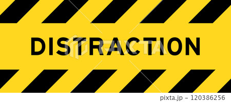Yellow and black color with line striped label banner with word distraction Yellow and black color with line striped label banner with word distraction 120386256