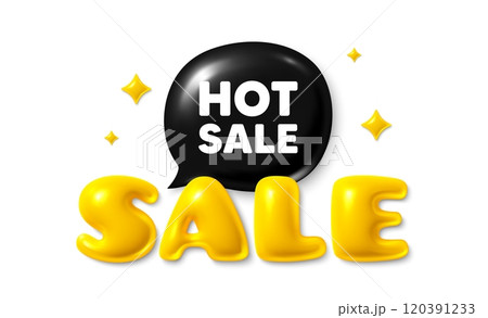 Sale text 3d banner with chat bubble. Hot Sale tag. Special offer price sign. Advertising Discounts symbol. Hot sale chat message. 3d speech bubble offer banner. Sale text balloon. Vector 120391233