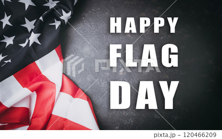American flag with the words Happy Flag Day 120466209