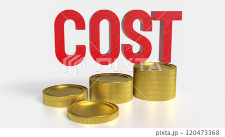 The Cost text and coins for Business concept 3d rendering. The Cost text and coins for Business concept 3d rendering. 120473368