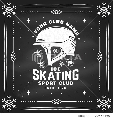 Ice Skate club flyer, poster, banner on the chalkboard. Concept for shirt or logo, print, stamp or tee with ice skate helmet . Winter sport. Vector illustration. Ice Skate club flyer, poster, banner on the chalkboard. Concept for shirt or logo, print, stamp or tee with ice skate helmet . Winter sport. Vector illustration. 120537560