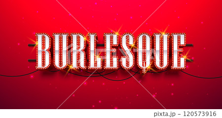 Vector 3d Light Bulb Burlesque Typography Lettering with Cable and Holding Consol on Red Background. Glowing Retro Billboard Design with Shiny Bright Lights for Casino Banner, Night Club Poster or 120573916