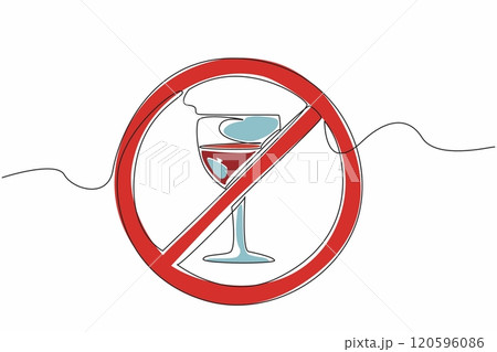 Continuous line drawing of forbidden glass of wine. Dry January abstain alcohol campaign month. Say stop and no to alcohol for self and public health 120596086