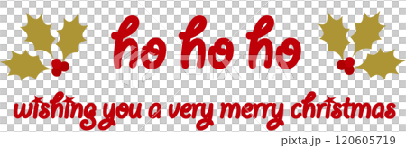 Merry Christmas ho ho ho holly 120605719