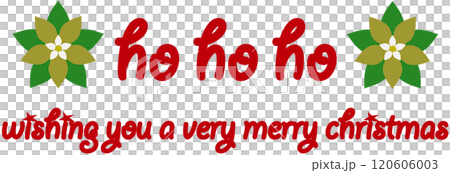 メリークリスマス　merry christmas　ho ho ho　ポインセチア 120606003