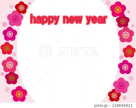 ハッピーニューイヤー　happy new year　フレーム　梅の花 120640821