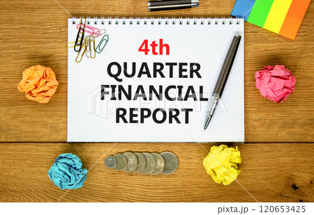 4th quarter financial report symbol. Concept words 4th quarter financial report on beautiful white note. Beautiful wooden background. Business 4th quarter financial report concept. Copy space. 120653425