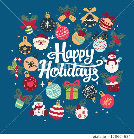A blue background with a large circle of Christmas ornaments and a large word Happy Holidays written in white 120664684