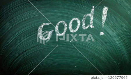 黒板にGood!のメッセージ 文字が書かれているイラスト 壁紙 背景画像 120677965
