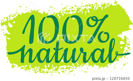 Green label with text 100 percent natural written with elegant calligraphic font over a bright green paint stain promoting healthy lifestyle 120716850