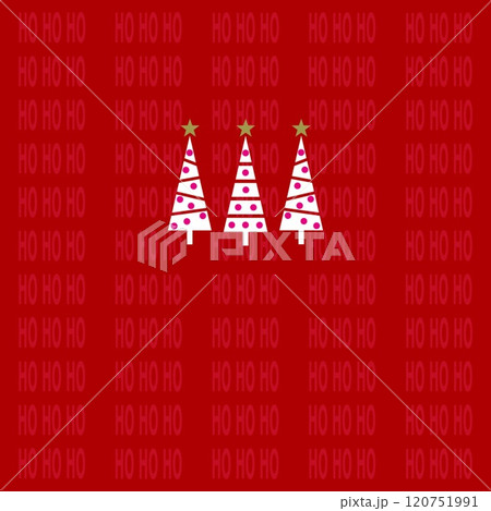 クリスマス ho ho ho クリスマスツリー クリスマス ho ho ho クリスマスツリー 120751991