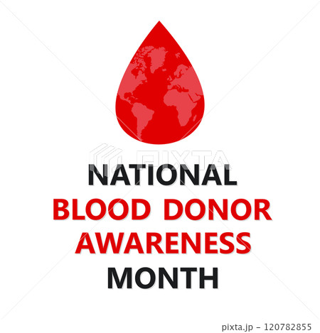 National Blood Donor Awareness Month. a world map silhouette in a red drop. 120782855