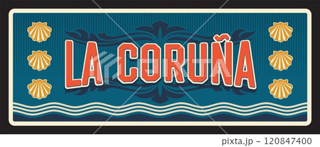 Spain La Coruna plate and tin sign, vector. Spanish Balearic islands, community and metal plate with city tagline and landmark symbol, Corunna or Groyne city of Galicia, Spain Spain La Coruna plate and tin sign, vector. Spanish Balearic islands, community and metal plate with city tagline and landmark symbol, Corunna or Groyne city of Galicia, Spain 120847400