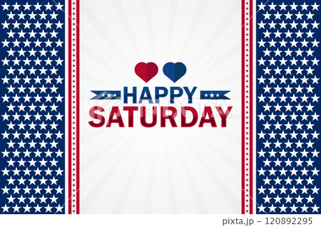 Happy Saturday Amazing Text with Wallpaper illustration Design Happy Saturday Amazing Text with Wallpaper illustration Design 120892295