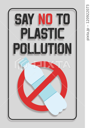 Disposable plastic. Banning plastic bottles. Say no to plastic pollution. Pollution problem concept. Vector illustration. 120922073
