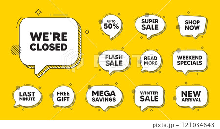 Offer speech bubble icons. We are closed tag. Business closure sign. Store bankruptcy symbol. Closed chat offer. Speech bubble discount banner. Text box balloon. Vector 121034643