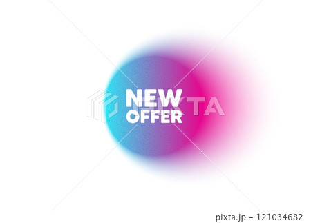 Color neon gradient circle banner. New offer tag. Special price sign. Advertising Discounts symbol. New offer blur message. Grain noise texture color gradation. Gradient blur text balloon. Vector Color neon gradient circle banner. New offer tag. Special price sign. Advertising Discounts symbol. New offer blur message. Grain noise texture color gradation. Gradient blur text balloon. Vector 121034682
