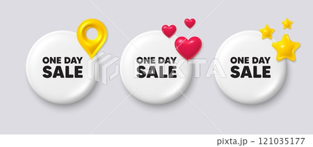 One day sale tag. White button with 3d icons. Special offer price sign. Advertising Discounts symbol. One day button message. Banner badge with map pin, stars, heart. Social media icons. Vector 121035177