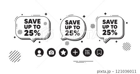 Save up to 25 percent tag. Speech bubble offer icons. Discount Sale offer price sign. Special offer symbol. Discount chat text box. Social media icons. Speech bubble text balloon. Vector Save up to 25 percent tag. Speech bubble offer icons. Discount Sale offer price sign. Special offer symbol. Discount chat text box. Social media icons. Speech bubble text balloon. Vector 121036011