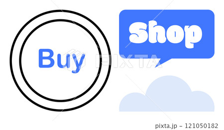 Buy button inside a circle, a shop speech bubble, and a cloud design. Ideal for online shopping, e-commerce, retail marketing, digital stores, and commercial websites. Clean vector design Buy button inside a circle, a shop speech bubble, and a cloud design. Ideal for online shopping, e-commerce, retail marketing, digital stores, and commercial websites. Clean vector design 121050182