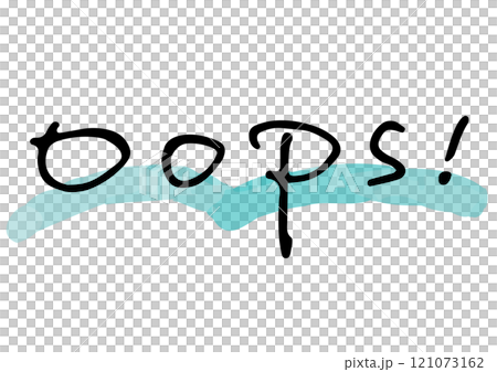 手書き文字素材。英語のメッセージ「OOPS!」 121073162