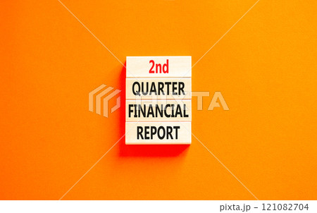 2nd quarter financial report symbol. Concept words 2nd quarter financial report on beautiful wooden blocks. Beautiful orange background. Business 2nd quarter financial report concept. Copy space. 121082704